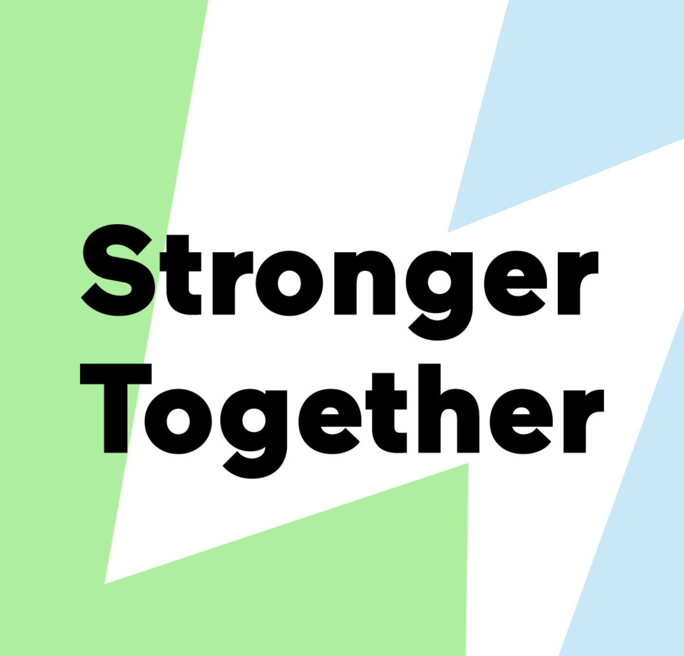 Stronger Together 