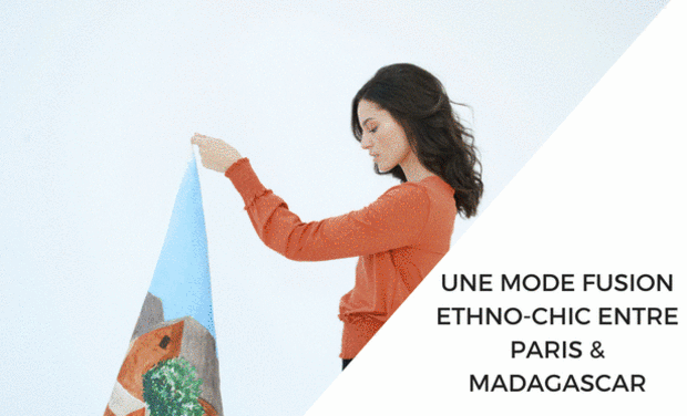 Project visual TANTAR ANTSIKA, une mode ethno-chic fusionnant Paris et Madagascar