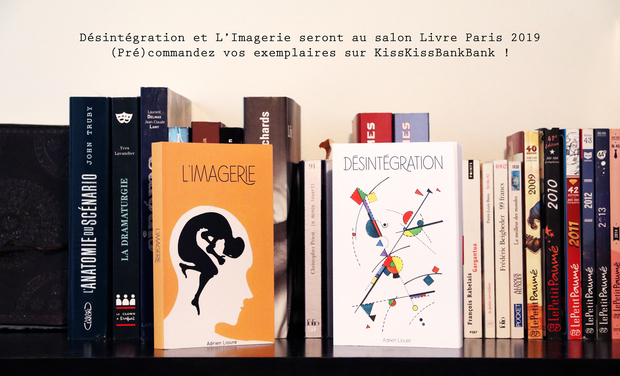 Desintegration Au Salon Livre Paris 2019 16 Et 17 Kisskissbankbank