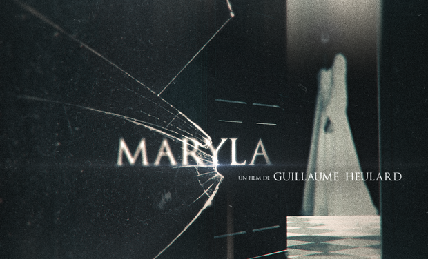 Maryla Un Film De Guillaume Heulard Par Guillaume Kisskissbankbank