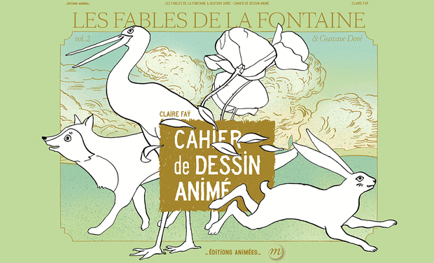 Visuel du projet Un Cahier de Dessin Animé pour apprendre et réciter les Fables de La Fontaine