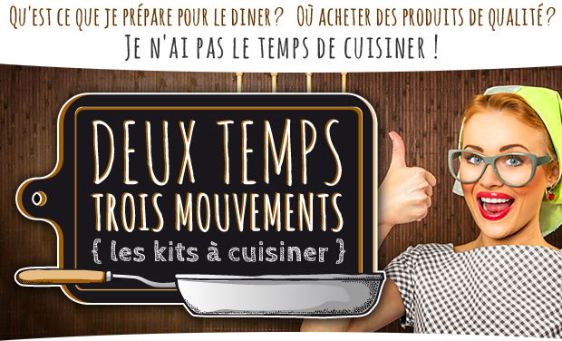  Deux  temps  Trois  Mouvements  les kits  cuisiner par 