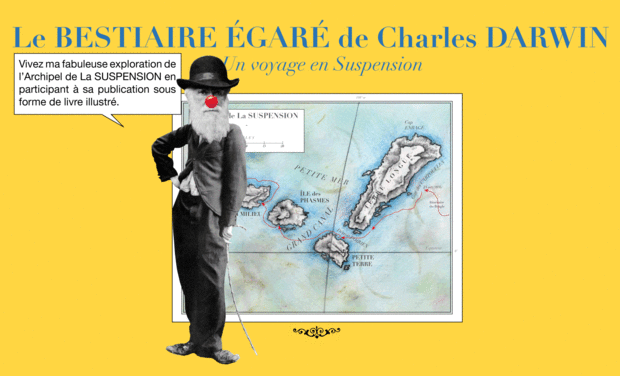 Visuel du projet Le BESTIAIRE ÉGARÉ de Charles DARWIN, un voyage en Suspension