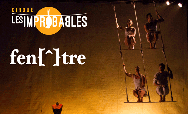 Project visual Cirque Les Improbables : fen[^]tre
