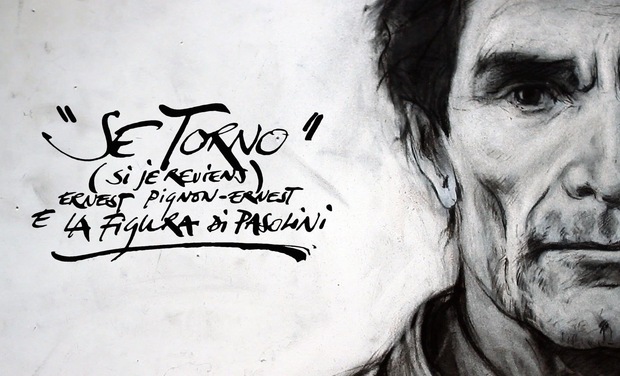 Résultat de recherche d'images pour "Se torno (Si je reviens) – Ernest Pignon-Ernest et la figure de Pasolini" film photos"