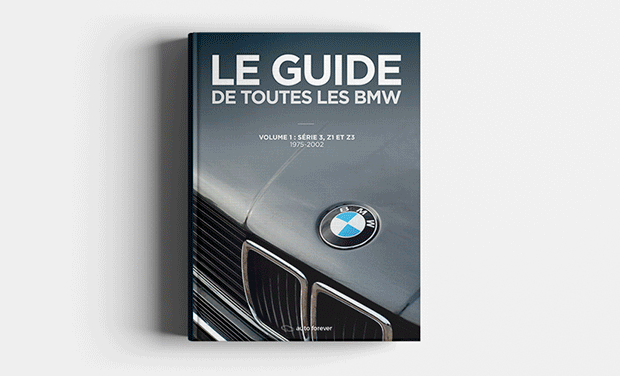 Visuel du projet Auto Forever présente : Le Guide de toutes les BMW volume 1